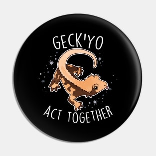 Crested Gecko'Yo Act Together Pin