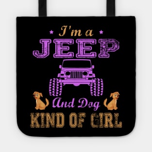 I'm A Jeep And Dog Kind Of Girl Jeep Lover Jeeps Men/Women/Kid Jeep Tote