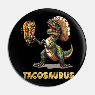 Tacosaurus Funny Tacos Tuesday T-rex Holding Taco Dinosaur For Cinco De Mayo Gift Regalo Boys Girls Men Women Pin
