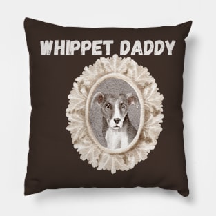 whippet so cute, whippet addict, whippet obsessed Pillow