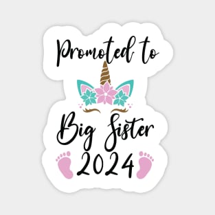 Promoted to big sister 2024 with unicorn for new baby Magnet