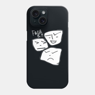 Face it! Phone Case