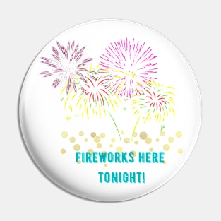 Fireworks Tonight Pin