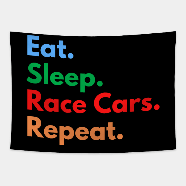 Eat. Sleep. Race Cars. Repeat. Tapestry by Eat Sleep Repeat