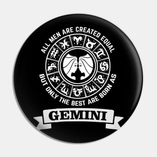 Only The Best Men Are Born As Gemini Pin