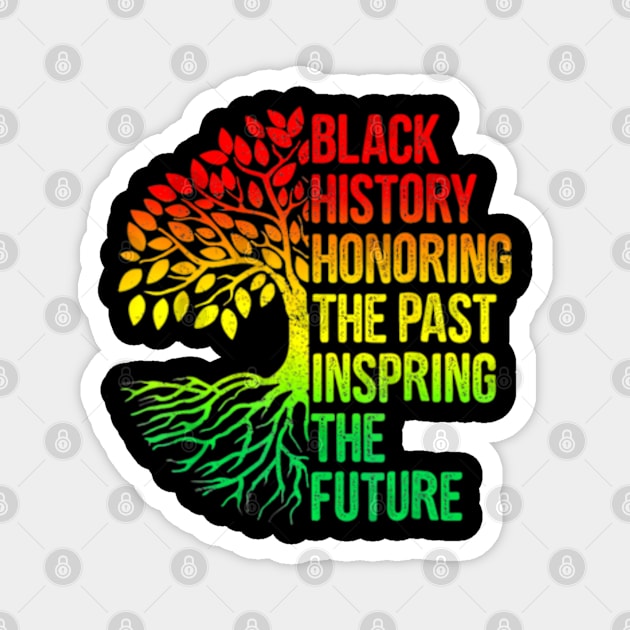 Black History Honoring Past Inspiring Future African Pride Magnet by marchizano