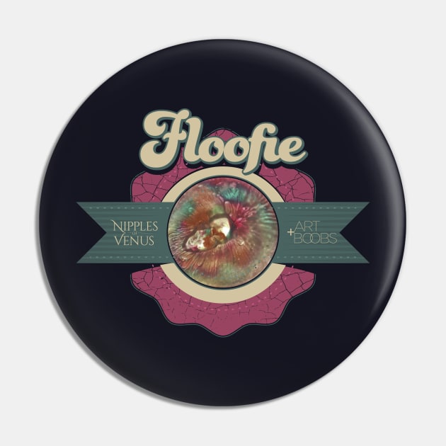 Floofie's Nipples of Venus Pin by BoobRoss