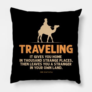 Traveling lover - traveling quote Pillow