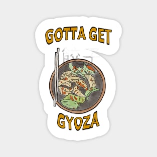 Gotta Get Gyoza! Graphic text / watercolour art Magnet