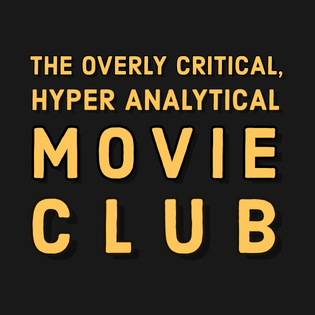 "Travis" by The Overly Critical, Hyper Analytical Movie Club 