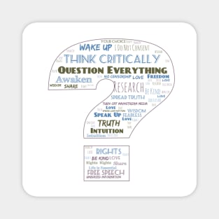 Question Everything Magnet