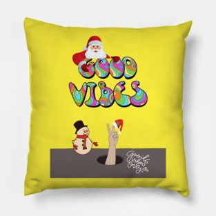 CHRISTMAS ! GOOD VIBES ONLY Pillow