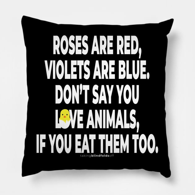 Vegan Activist Graphics #takingblindfoldsoff 51 Pillow by takingblindfoldsoff