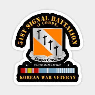 51st Signal Battalion - Korean War Veteran Magnet