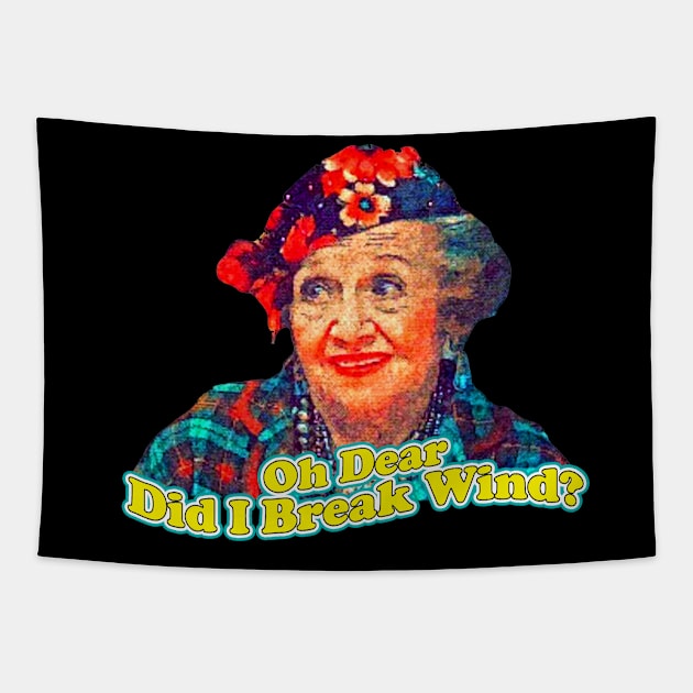 Aunt Bethany Oh Dear Did I Break Wind? Tapestry by Young Forever