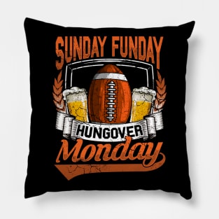 Sunday Funday Hungover Monday Football Beer Drinking Pillow