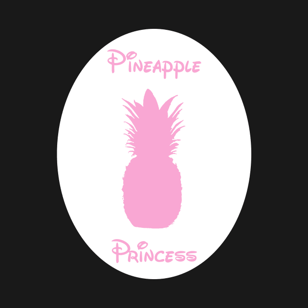 Pineapple Princess by FamilyThemeParkShirts