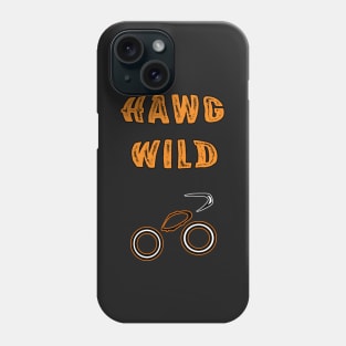 Hawg Wild Phone Case