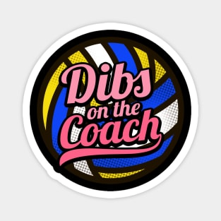 Dibs On The Coach - Girls Volleyball Training Magnet