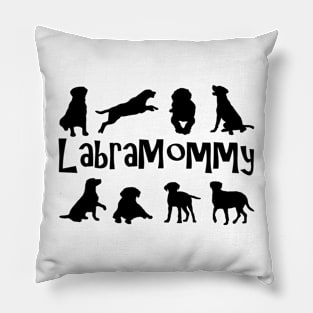 LabraMommy! For Labrador Retriever Moms! Pillow