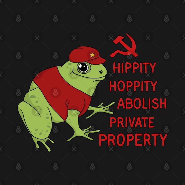 Hippity Hoppity Abolish Private Property Frog by valentinahramov