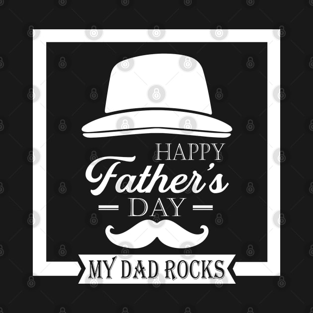 Happy Father's Day-My Dad Rocks by Tokoku Design