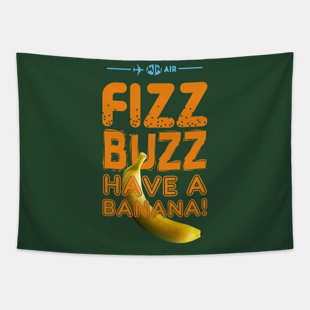 Fizz Buzz! Tapestry by BeyondGraphic