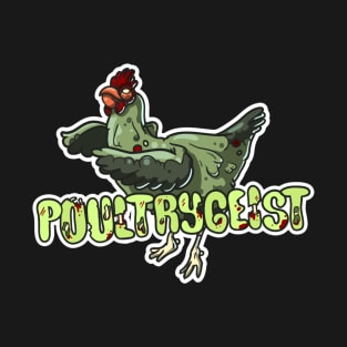 Poultrygeist - Zombie Chicken T-Shirt