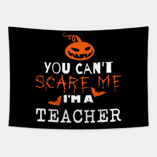 You can't scare me I'm a teacher Tapestry