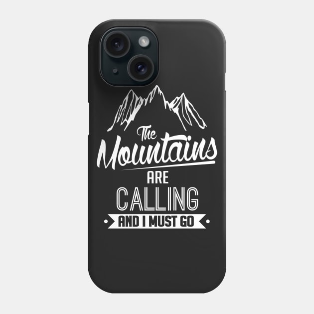 Winter: The mountains are calling and I must go! Phone Case by nektarinchen