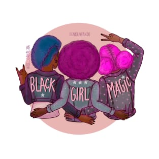 BLACK GIRL MAGIC T-Shirt