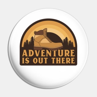 Adventure Is Out There Pin