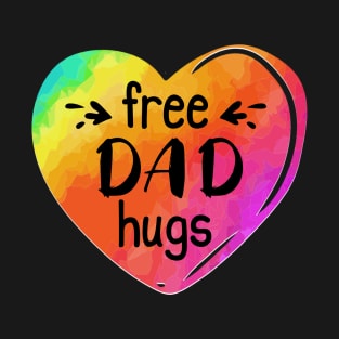 LGBTQ Pride Free Dad Hugs T-Shirt