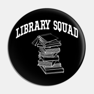 Library Worker Designs - Library Squad Lover gift Pin