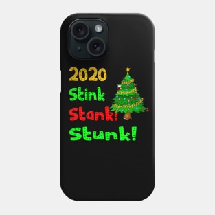 2020 stink stank stunk Phone Case