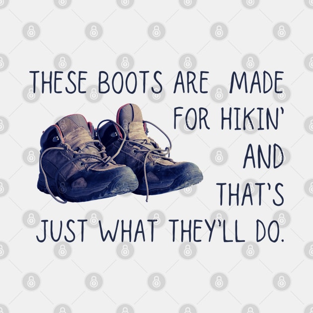 These boots are made for hiking by TYNT