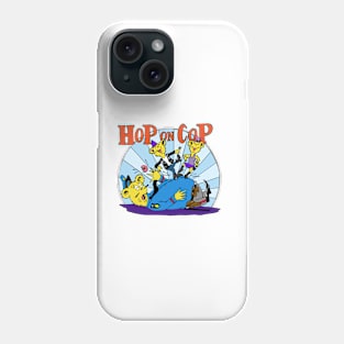 hop on cop Phone Case