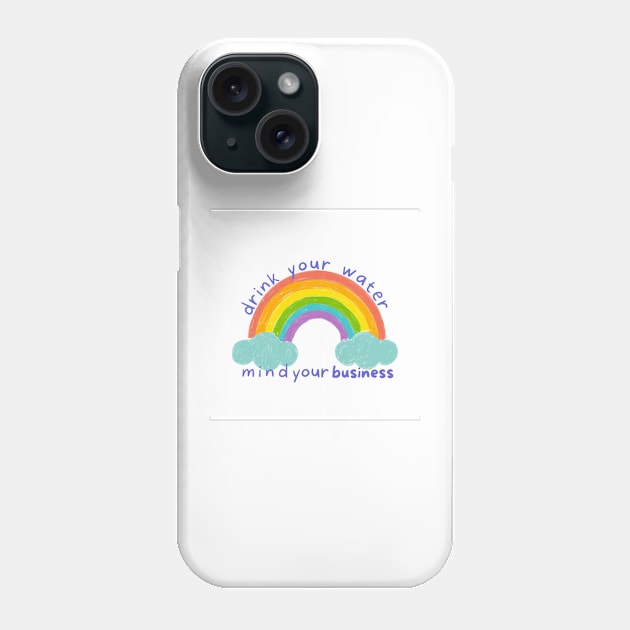 Stay Hydrated & Stay In Your Lane Phone Case by Bite Back Sticker Co.