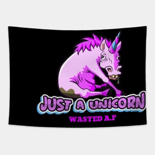 Just a Unicorn Wasted AF, Funny Cute, Unicorn Gift, Unicorn Meme Tapestry