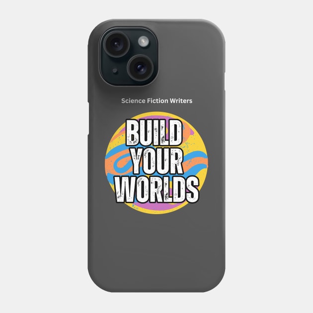 Create What you Want to See Phone Case by Awesome Writer Stuff