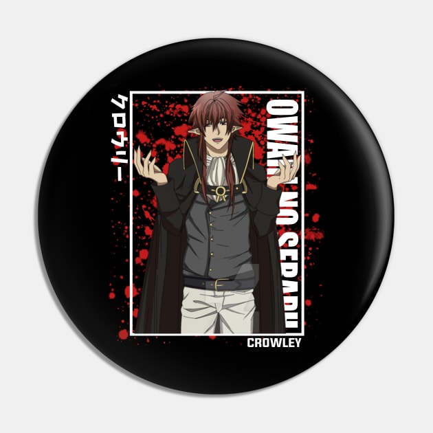 Crowley Eusford - Owari no Seraph Pin by Otaku Emporium