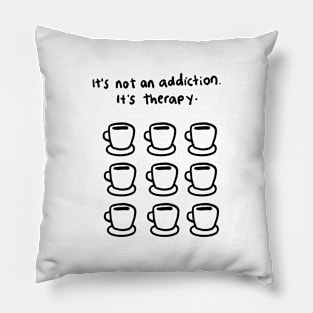 coffee is therapy Pillow