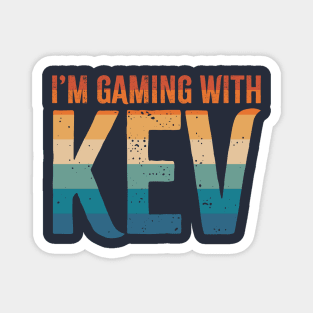 I'm Gaming with Kev Classic Retro Sunset Magnet