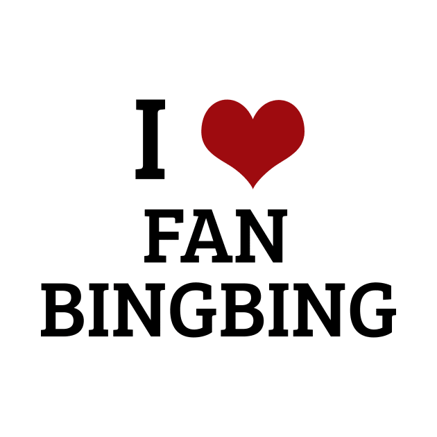 I Heart Fan Bingbing by planetary