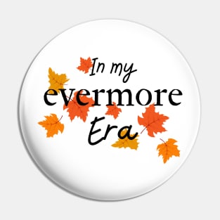 In my evermore era Pin