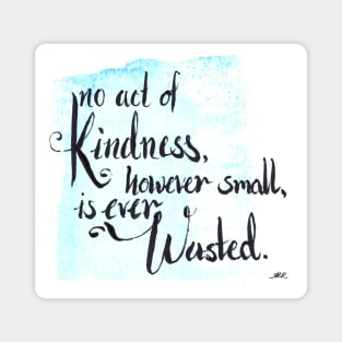 be kind Magnet