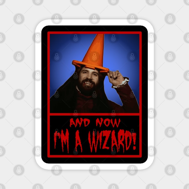 Now I'm A Wizard! Magnet by dflynndesigns