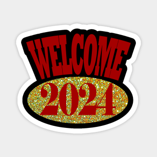 Happy New Year 2024 - 2024 full of good things Magnet