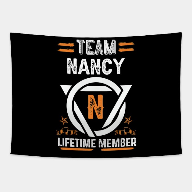 Team nancy Lifetime Member, Family Name, Surname, Middle name Tapestry by Smeis