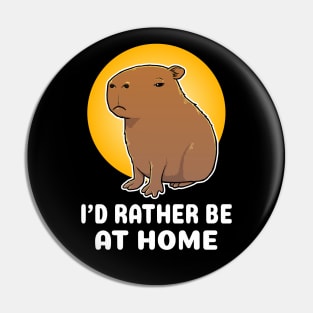 I'd rather be home Capybara Cartoon Pin